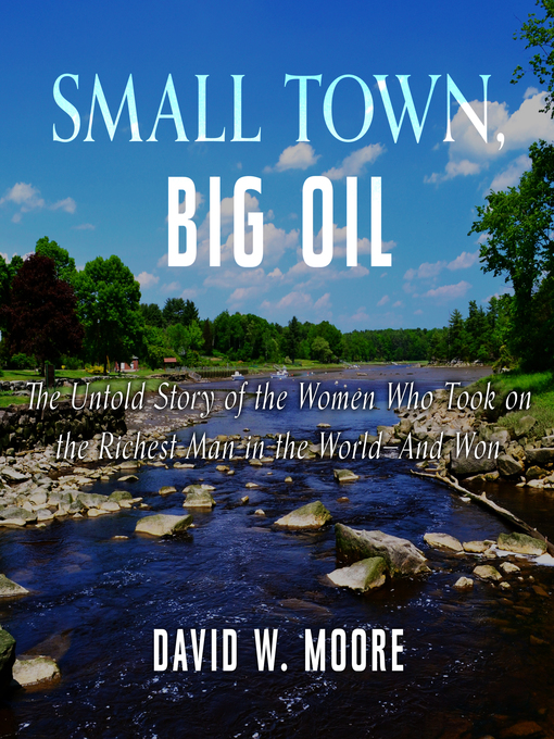 Cover image for Small Town, Big Oil